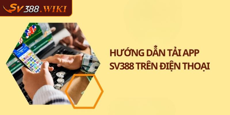 Tải App sv388 1 Tải app SV388 cho hệ điều hành ios