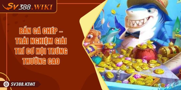 Bắn Cá Chép – Trải Nghiệm Giải Trí Cơ Hội Trúng Thưởng Cao 1 Bắn Cá Chép – Trải Nghiệm Giải Trí Cơ Hội Trúng Thưởng Cao